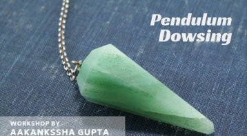 Pendulum Dowsing Workshop